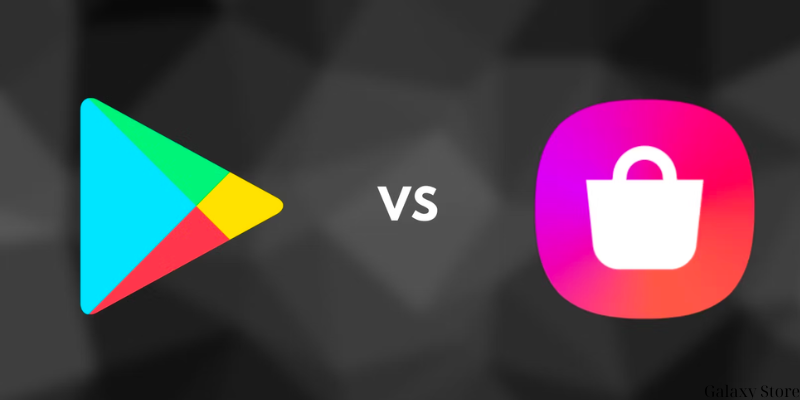 Exploring the Difference Between Galaxy Store and Play Store