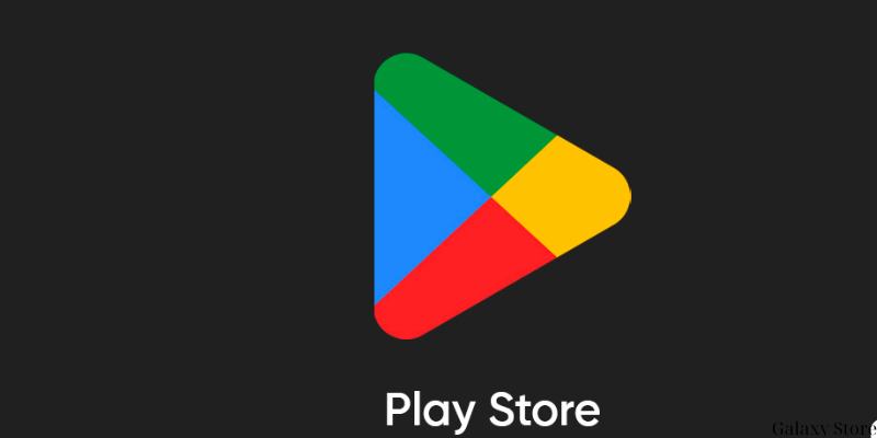 Difference Between Galaxy Store and Play Store